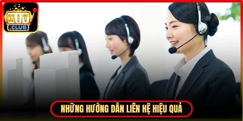 Liên Hệ Hitclub - Hỗ Trợ Nhanh Và An Toàn 24/7 Hiện Nay 3 Hitclub Những hướng dẫn liên hệ hiệu quả cho người mới
