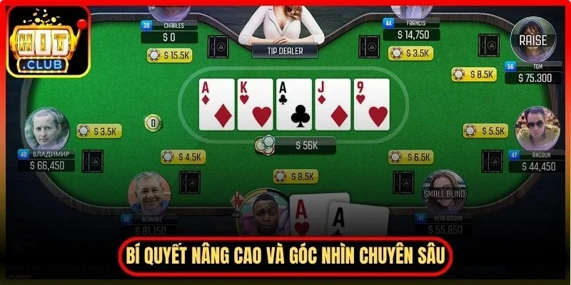 Poker Hitclub - Sân Chơi Poker Đẳng Cấp Chiến Thuật 4 Hitclub Những bí quyết nâng cao và góc nhìn chuyên sâu nhất